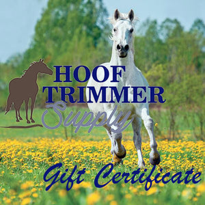 Hoof Trimmer Supply Gift Certificate